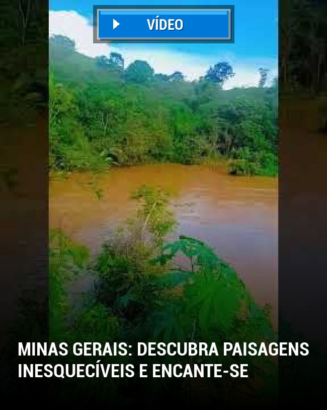 Minas Gerais: descubra paisagens inesquecíveis e encante-se