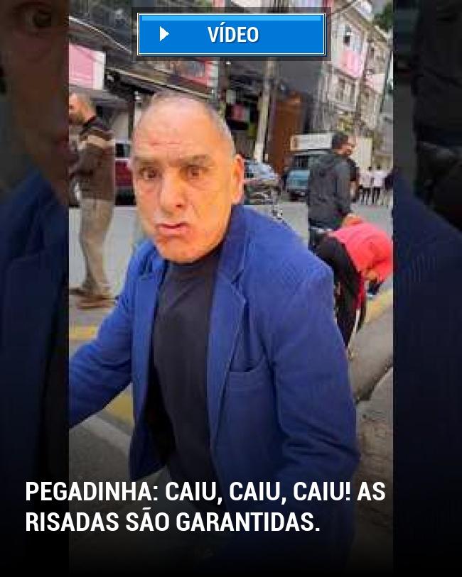 Pegadinha: Caiu, caiu, caiu! As risadas são garantidas.