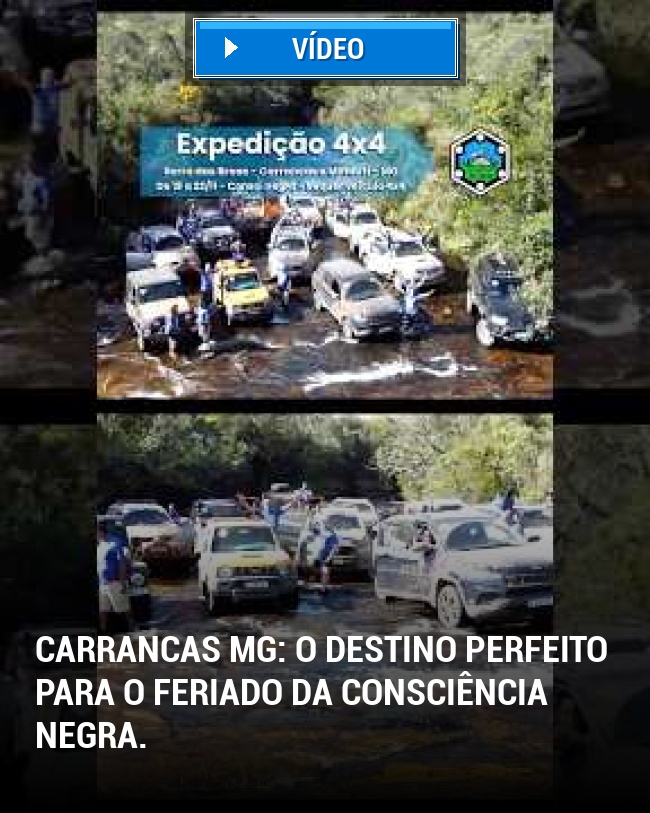 Carrancas MG: o destino perfeito para o Feriado da Consciência Negra.