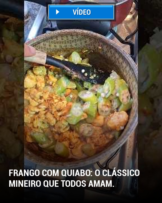 Frango com Quiabo: O clássico mineiro que todos amam.