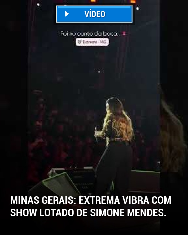 Minas Gerais: Extrema vibra com show lotado de Simone Mendes.