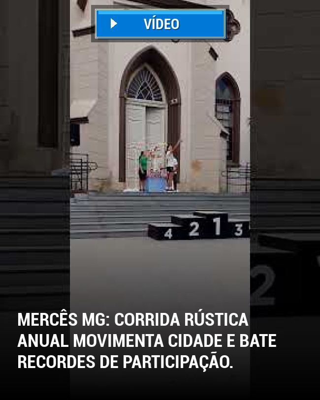 Mercês MG: Corrida rústica anual movimenta cidade e bate recordes de participação.