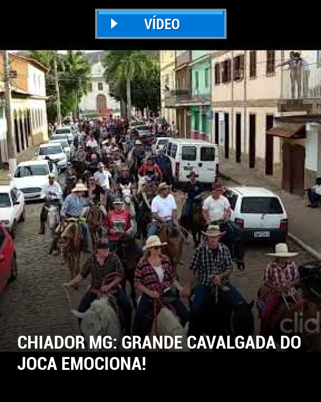 Chiador MG: Grande Cavalgada do Joca emociona!