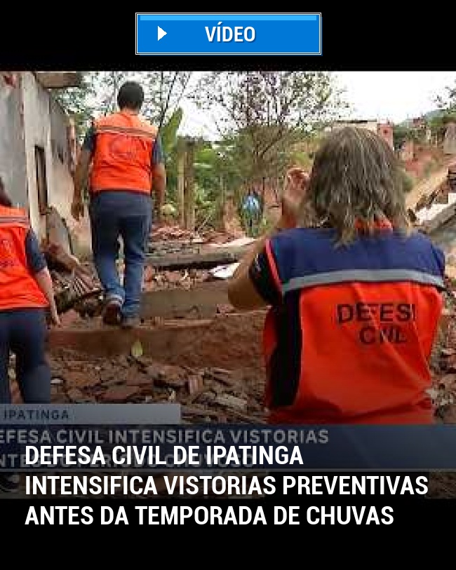 Defesa Civil de Ipatinga Intensifica Vistorias Preventivas Antes da Temporada de Chuvas