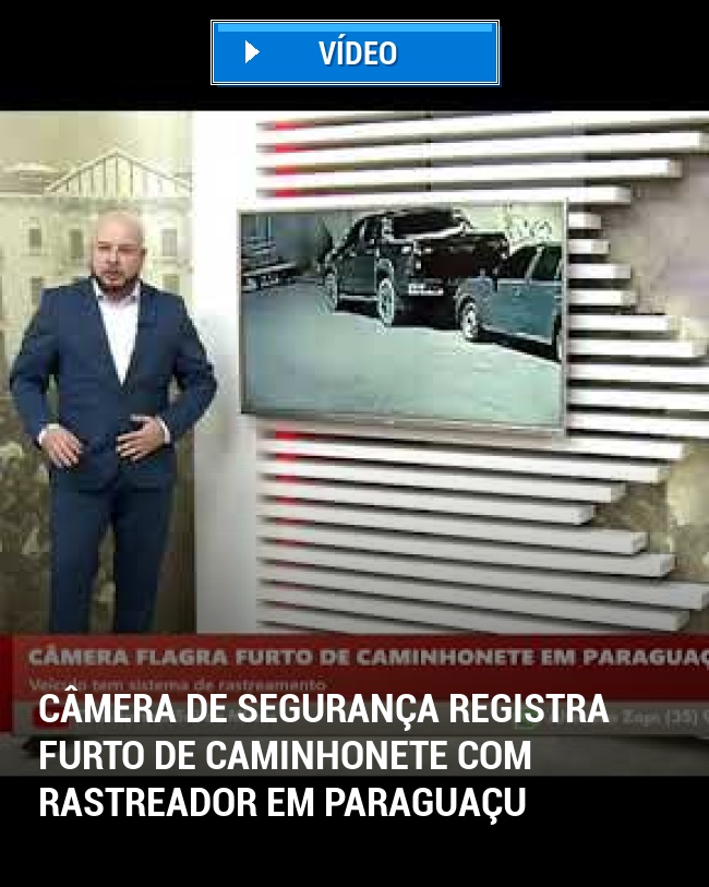 Câmera de segurança registra furto de caminhonete com rastreador em Paraguaçu