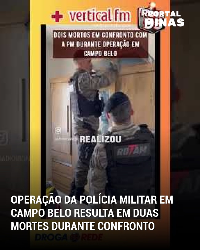 Operação da Polícia Militar em Campo Belo Resulta em Duas Mortes Durante Confronto