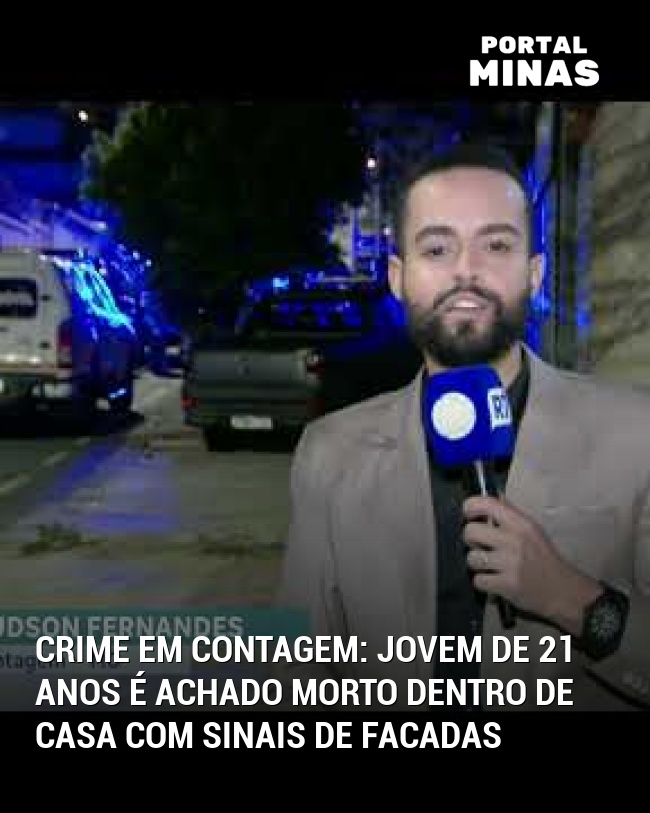 Crime em Contagem: Jovem de 21 anos é achado morto dentro de casa com sinais de facadas
