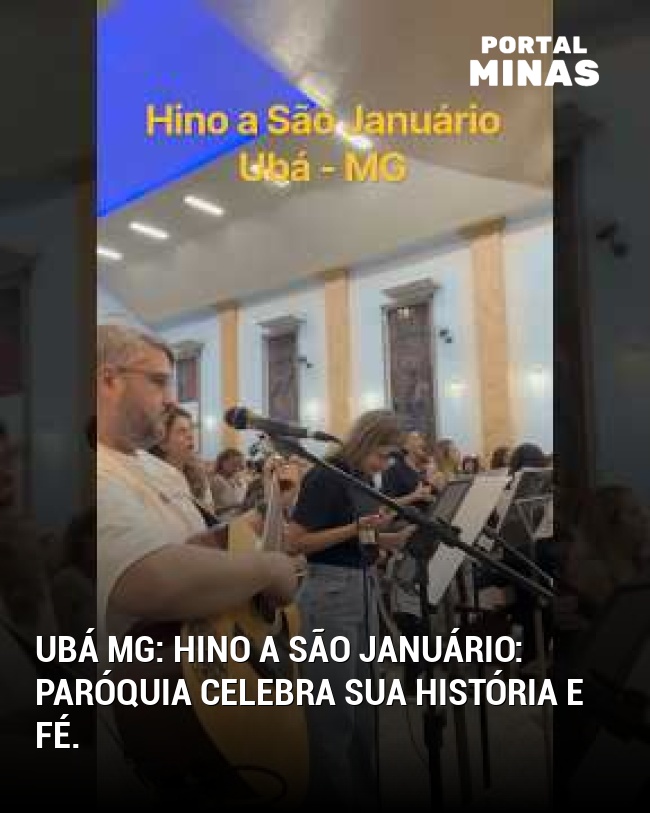 Ubá MG: Hino a São Januário: Paróquia celebra sua história e fé.
