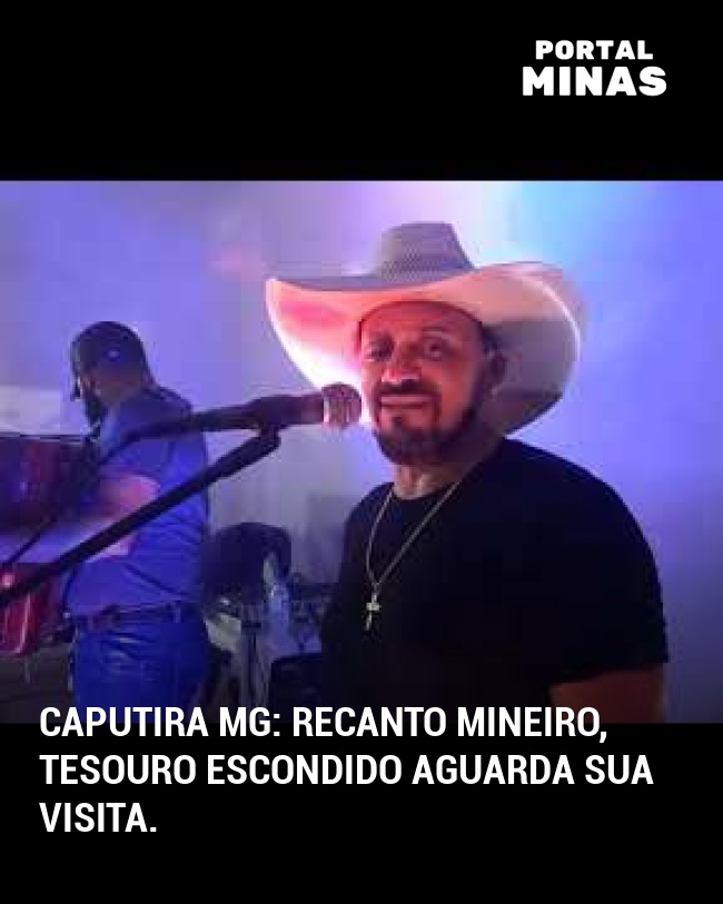 Caputira MG: Recanto mineiro, tesouro escondido aguarda sua visita.