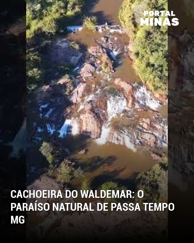 Cachoeira do Waldemar: o paraíso natural de Passa Tempo MG