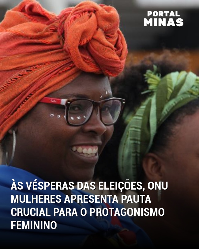 Às Vésperas das Eleições, ONU Mulheres Apresenta Pauta Crucial para o Protagonismo Feminino