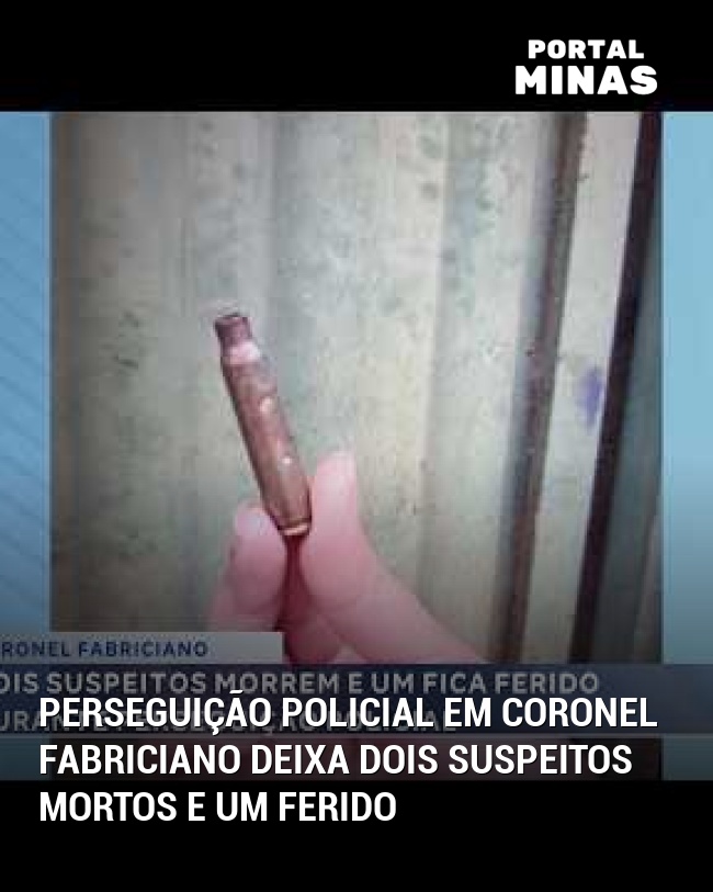 Perseguição Policial em Coronel Fabriciano Deixa Dois Suspeitos Mortos e Um Ferido