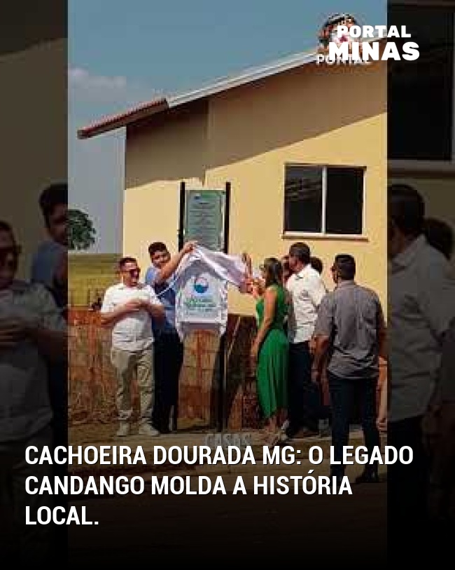 Cachoeira Dourada MG: O legado Candango molda a história local.