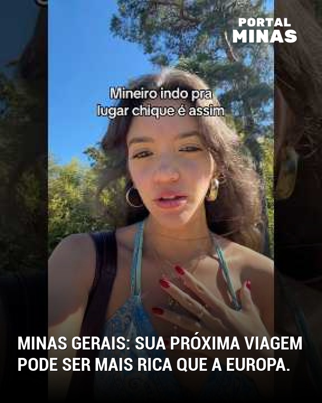 Minas Gerais: sua próxima viagem pode ser mais rica que a Europa.
