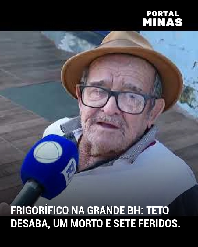 Frigorífico na Grande BH: teto desaba, um morto e sete feridos.