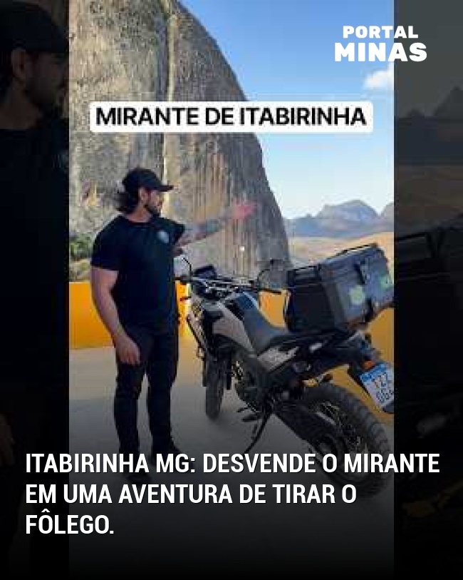 Itabirinha MG: Desvende o Mirante em uma aventura de tirar o fôlego.