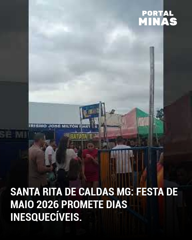 Santa Rita de Caldas MG: Festa de Maio 2026 promete dias inesquecíveis.