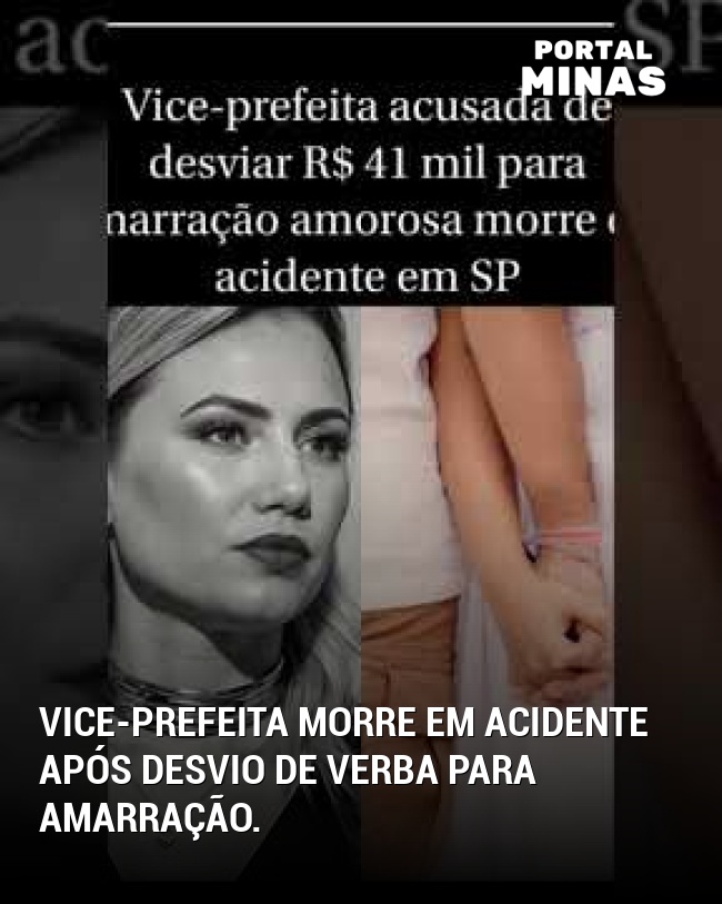 Vice-prefeita morre em acidente após desvio de verba para amarração.