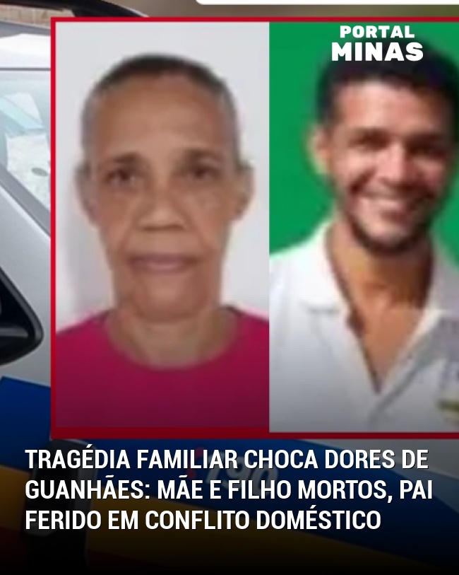Tragédia Familiar Choca Dores de Guanhães: Mãe e Filho Mortos, Pai Ferido em Conflito Doméstico