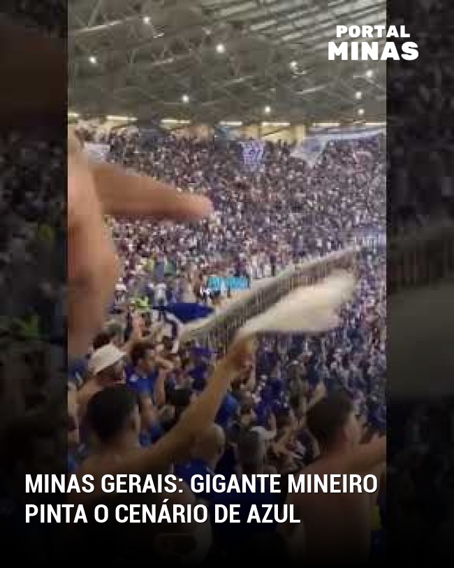 Minas Gerais: Gigante mineiro pinta o cenário de azul