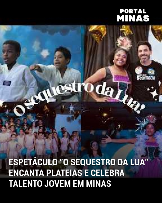 Espetáculo "O Sequestro da Lua" Encanta Plateias e Celebra Talento Jovem em Minas