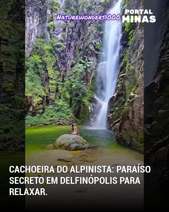 Cachoeira do Alpinista: Paraíso secreto em Delfinópolis para relaxar.
