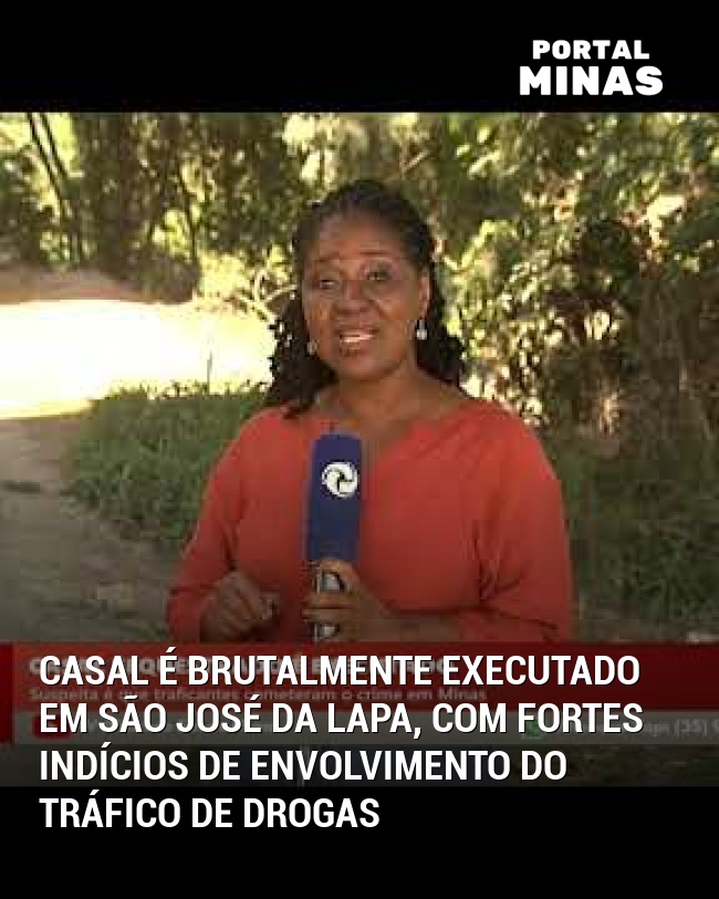 Casal é Brutalmente Executado em São José da Lapa, com Fortes Indícios de Envolvimento do Tráfico de Drogas