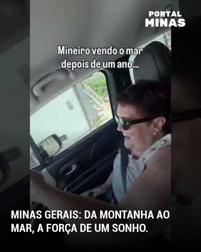 Minas Gerais: Da montanha ao mar, a força de um sonho.