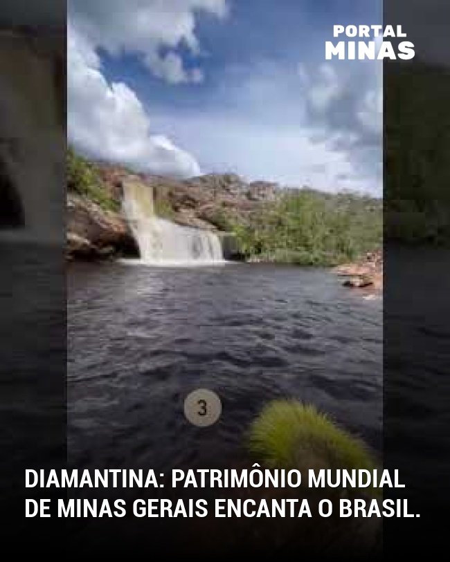 Diamantina: patrimônio mundial de Minas Gerais encanta o Brasil.