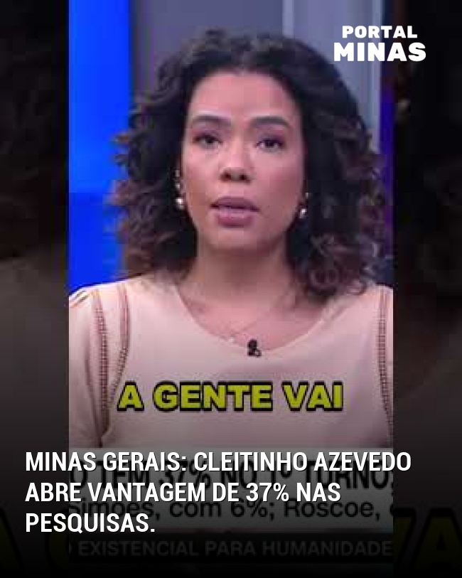 Minas Gerais: Cleitinho Azevedo abre vantagem de 37% nas pesquisas.
