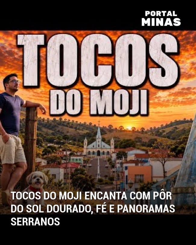 Tocos do Moji Encanta com Pôr do Sol Dourado, Fé e Panoramas Serranos