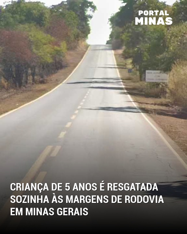 Criança de 5 Anos é Resgatada Sozinha às Margens de Rodovia em Minas Gerais