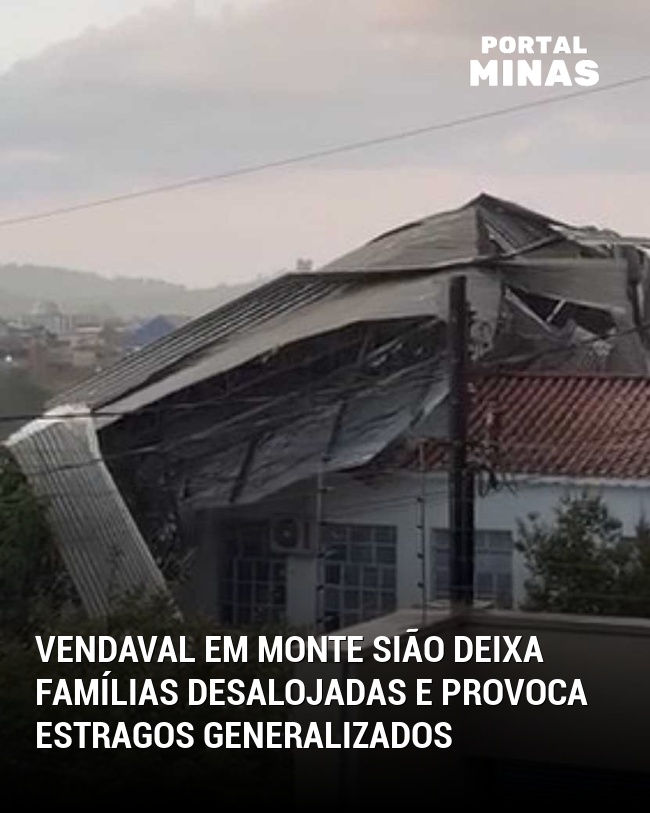 Vendaval em Monte Sião Deixa Famílias Desalojadas e Provoca Estragos Generalizados
