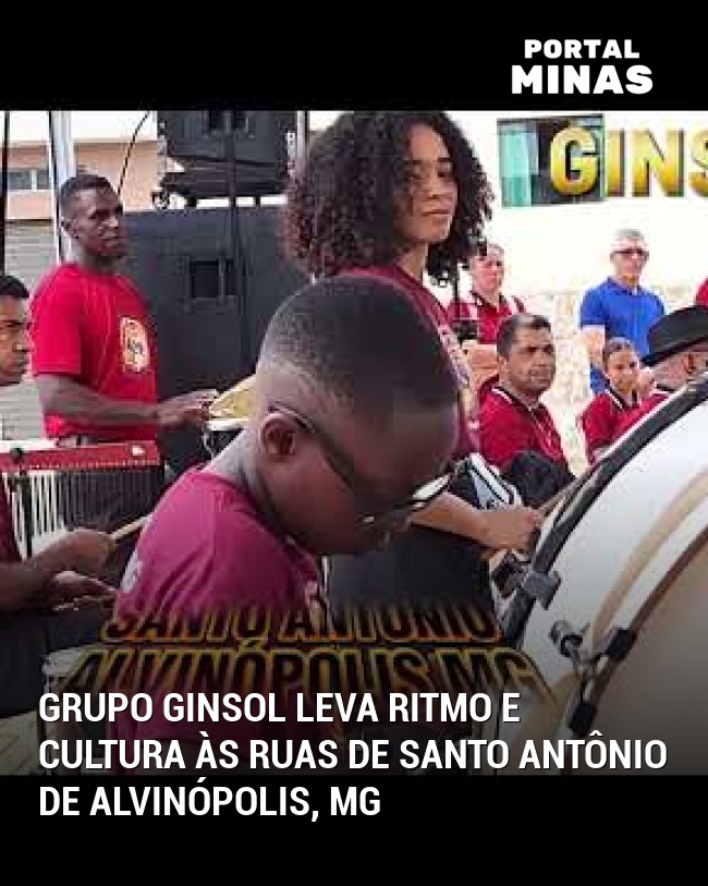 Grupo Ginsol Leva Ritmo e Cultura às Ruas de Santo Antônio de Alvinópolis, MG