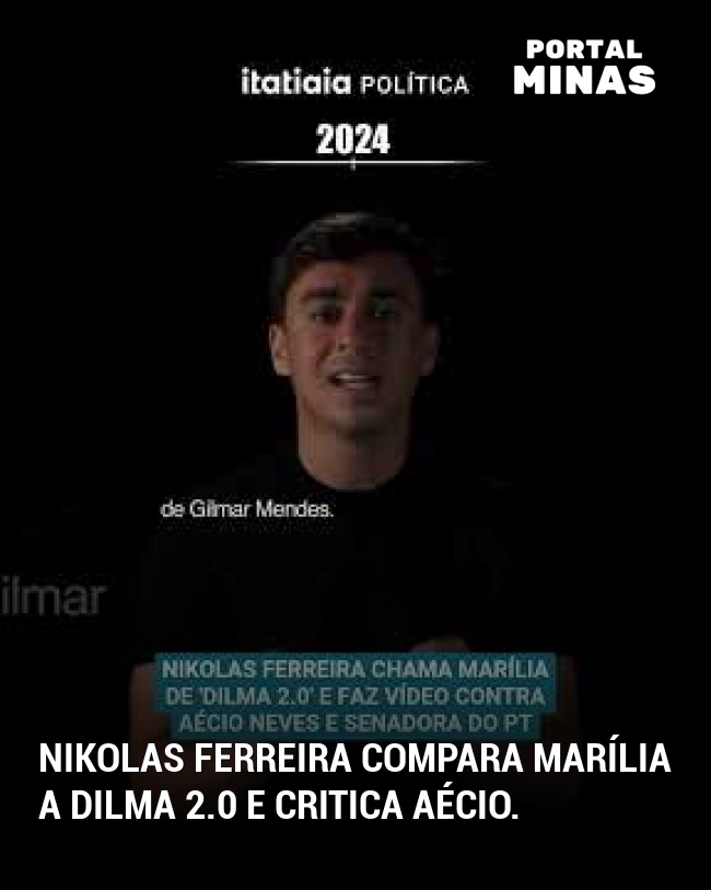 Nikolas Ferreira compara Marília a Dilma 2.0 e critica Aécio.