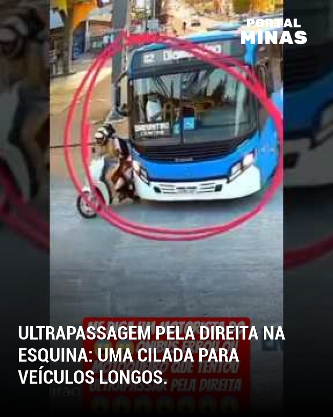 Ultrapassagem pela direita na esquina: Uma cilada para veículos longos.