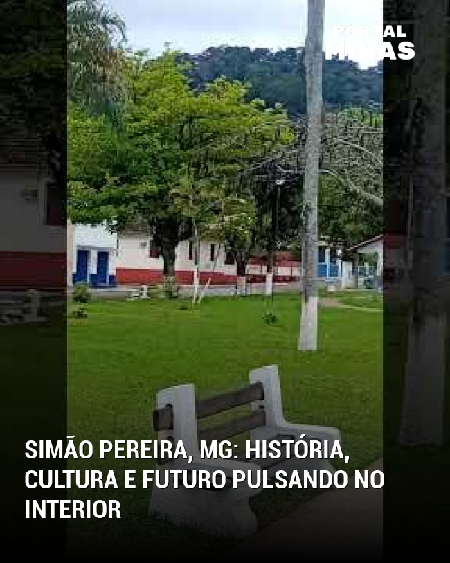 Simão Pereira, MG: história, cultura e futuro pulsando no interior