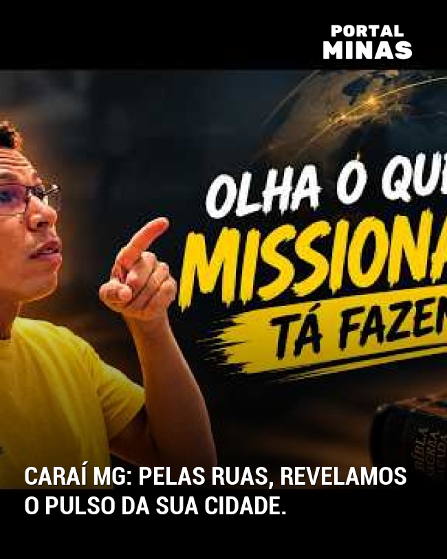 Caraí MG: Pelas ruas, revelamos o pulso da sua cidade.