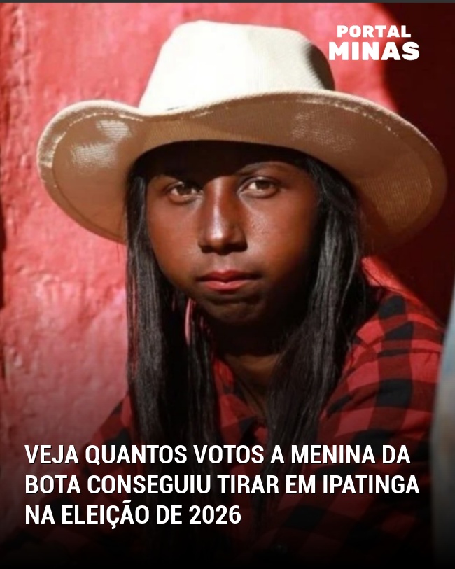 Veja quantos votos a Menina da Bota conseguiu tirar em Ipatinga na eleição de 2026
