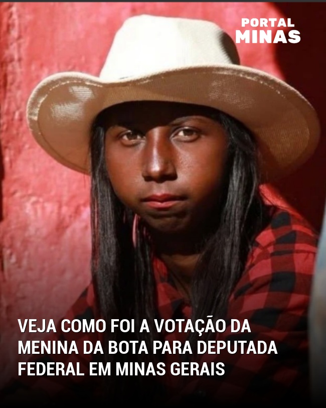 Veja como foi a votação da Menina da Bota para deputada federal em Minas Gerais