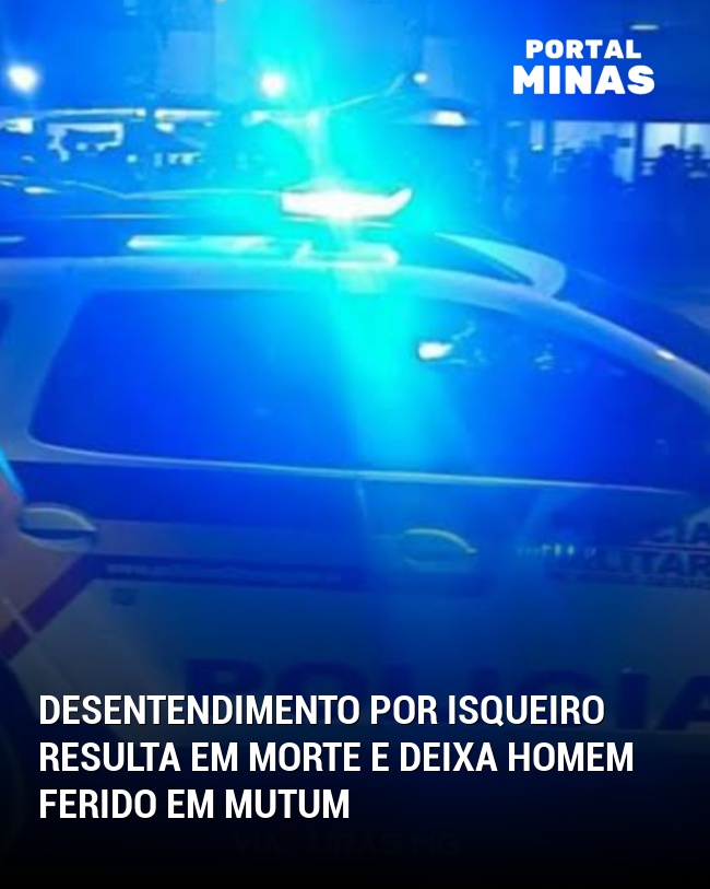 Desentendimento por Isqueiro Resulta em Morte e Deixa Homem Ferido em Mutum