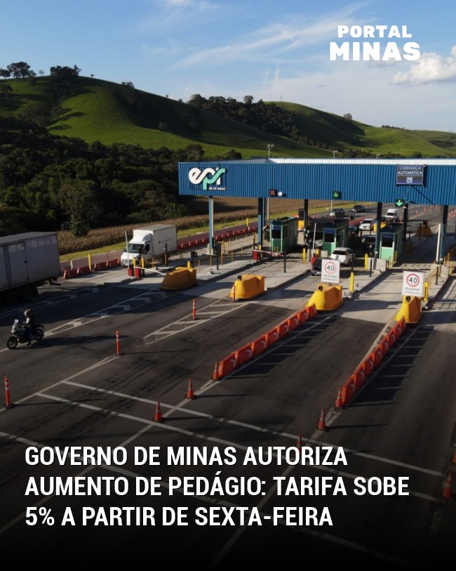 Governo de Minas Autoriza Aumento de Pedágio: Tarifa Sobe 5% a partir de sexta-feira
