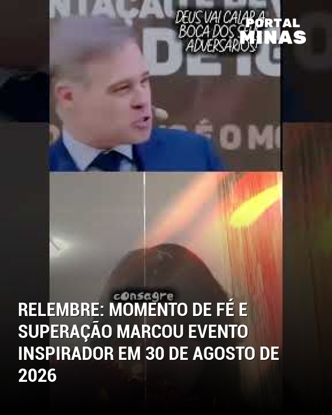 RELEMBRE: Momento de fé e superação marcou evento inspirador em 30 de agosto de 2026