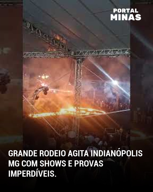 Grande rodeio agita Indianópolis MG com shows e provas imperdíveis.