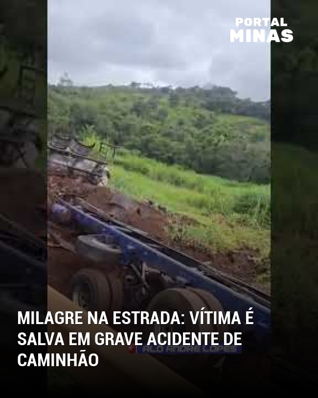 Milagre na estrada: Vítima é salva em grave acidente de caminhão