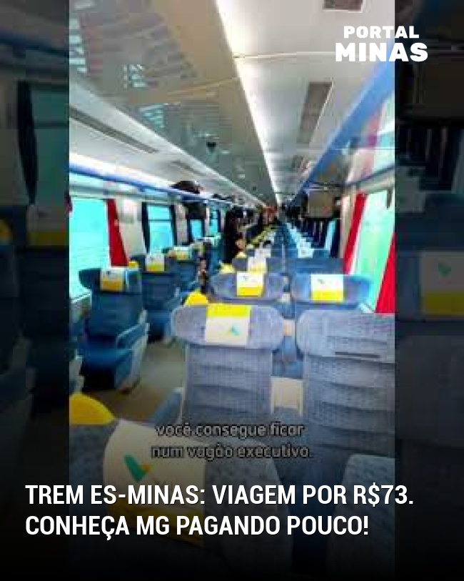Trem ES-Minas: Viagem por R$73. Conheça MG pagando pouco!