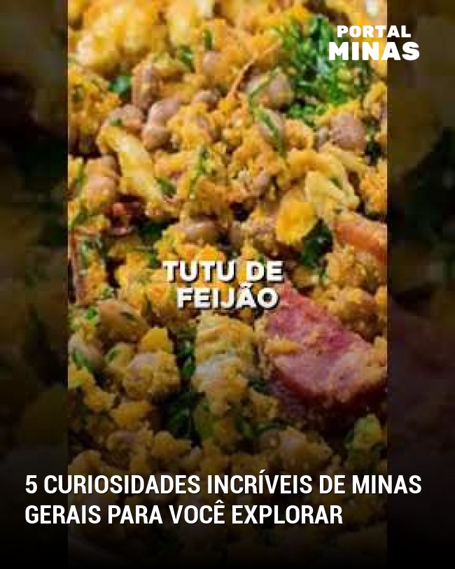 5 curiosidades incríveis de Minas Gerais para você explorar