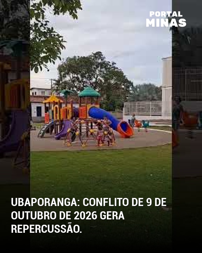 Ubaporanga: conflito de 9 de outubro de 2026 gera repercussão.