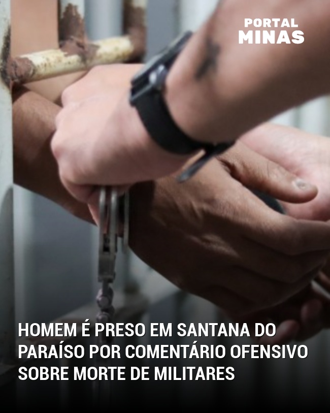 Homem é preso em Santana do Paraíso por comentário ofensivo sobre morte de militares