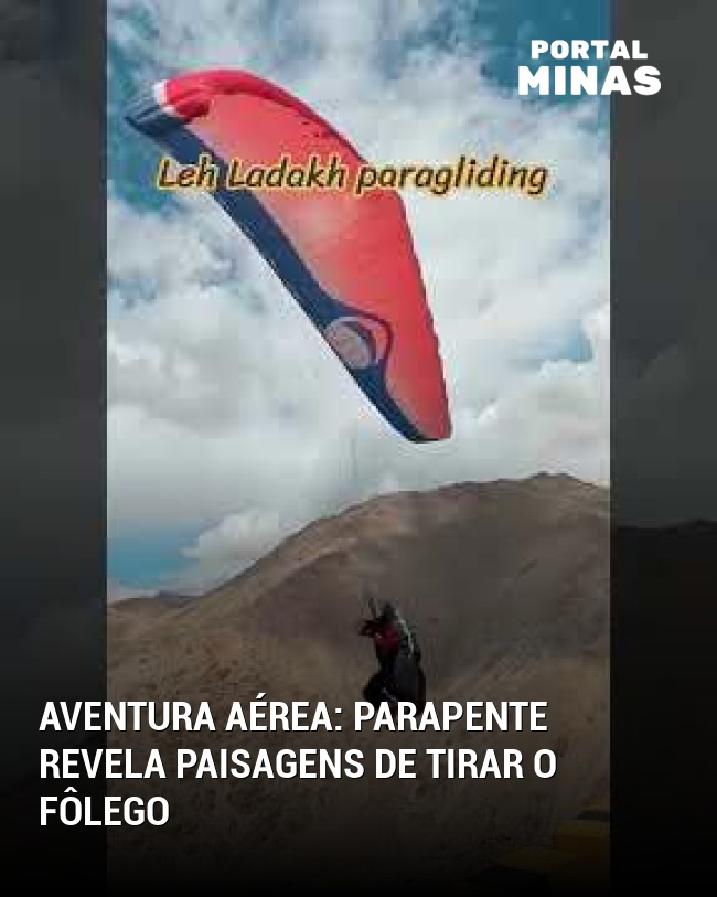 Aventura aérea: parapente revela paisagens de tirar o fôlego